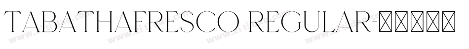 TabathaFresco Regular字体转换